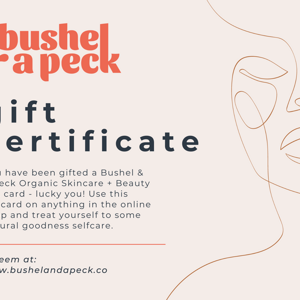 Bushel & a Peck Organic Skincare Gift Card