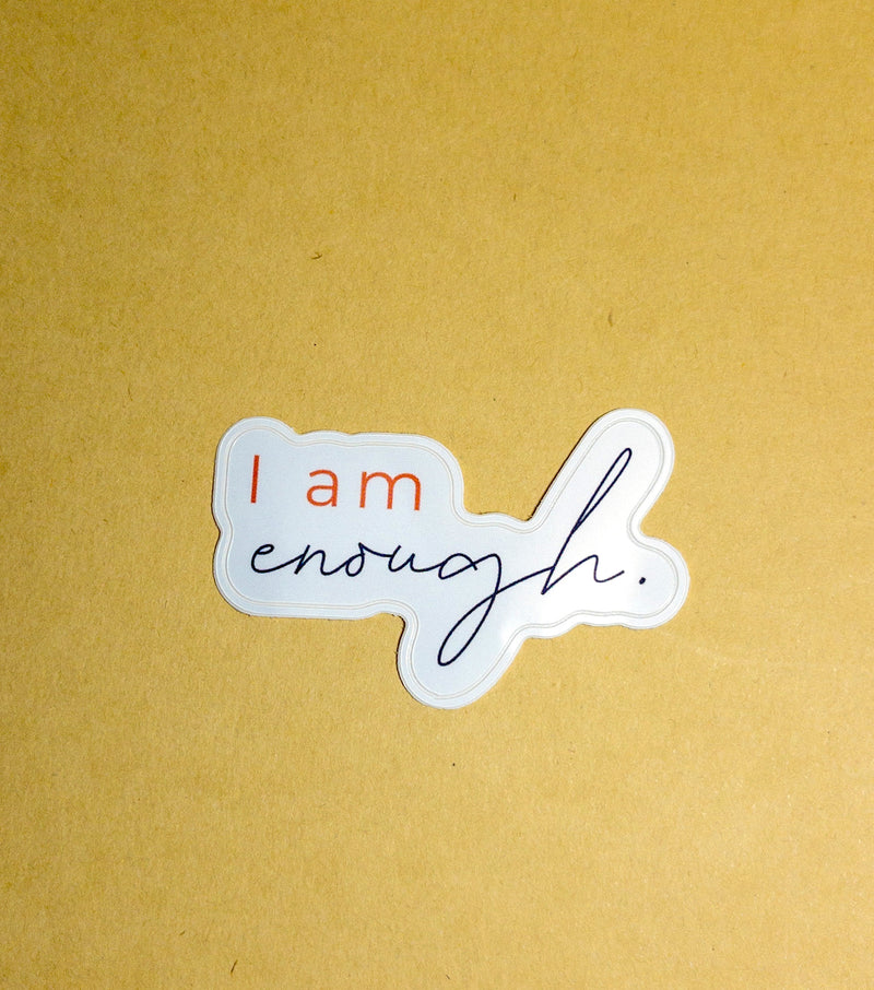 I am enough sticker