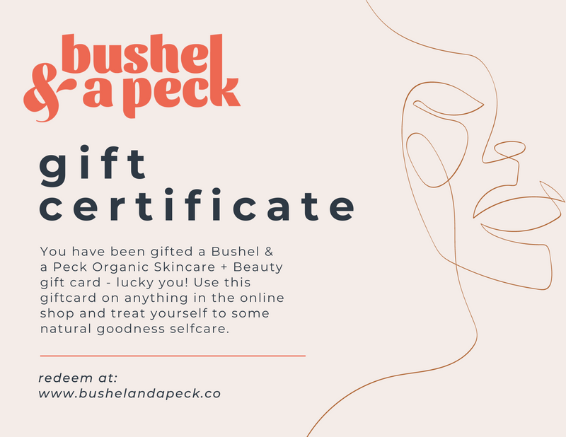 Bushel & a Peck Organic Skincare Gift Card